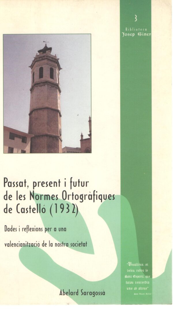 Passat, present i futur de les Normes Ortogràfiques de Castelló (1932)