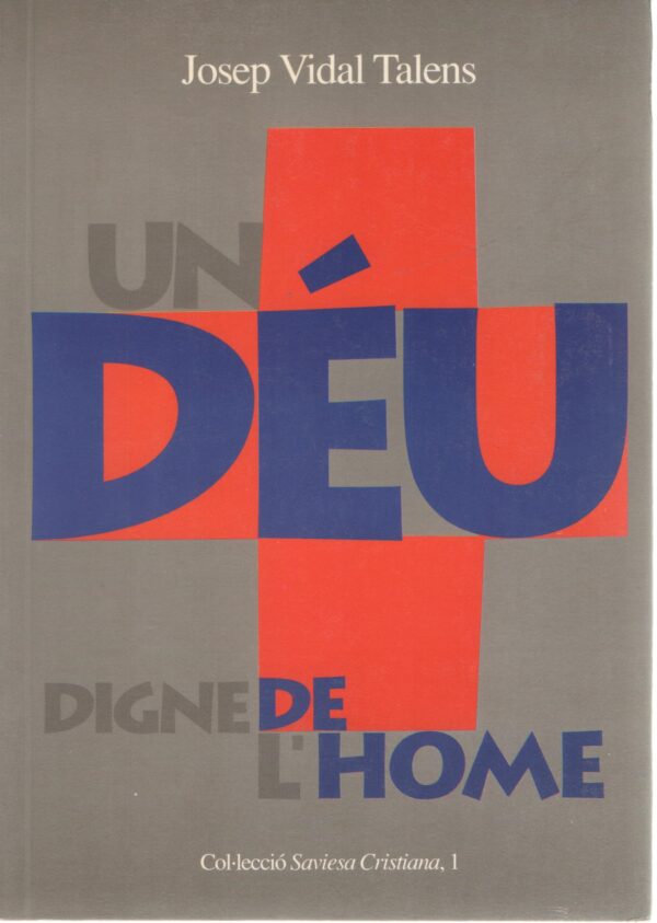 Un Déu digne de l'home